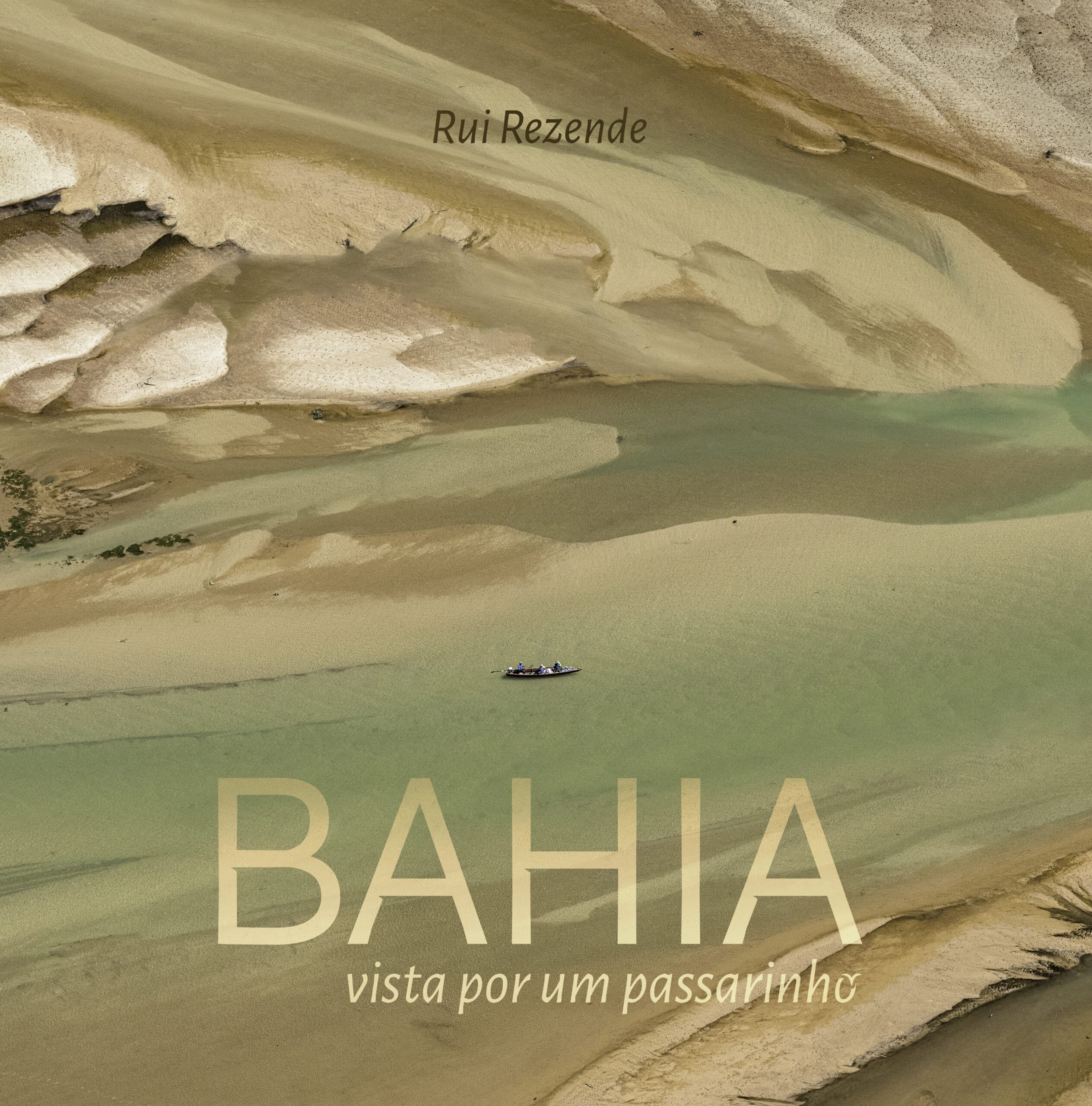 Capa do livro Bahia Vista por um Passarinho de Rui Rezende