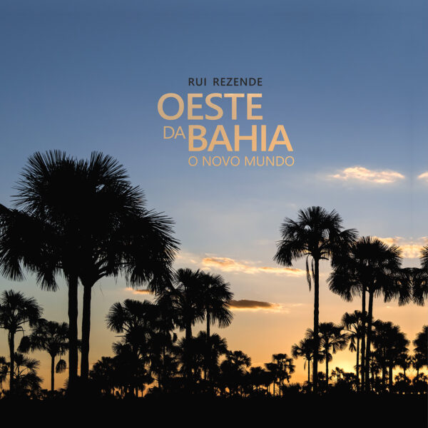 Capa do livro Oeste da Bahia de Rui Rezende